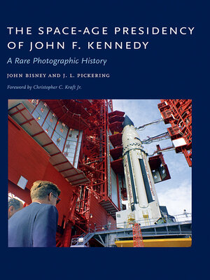cover image of The Space-Age Presidency of John F. Kennedy